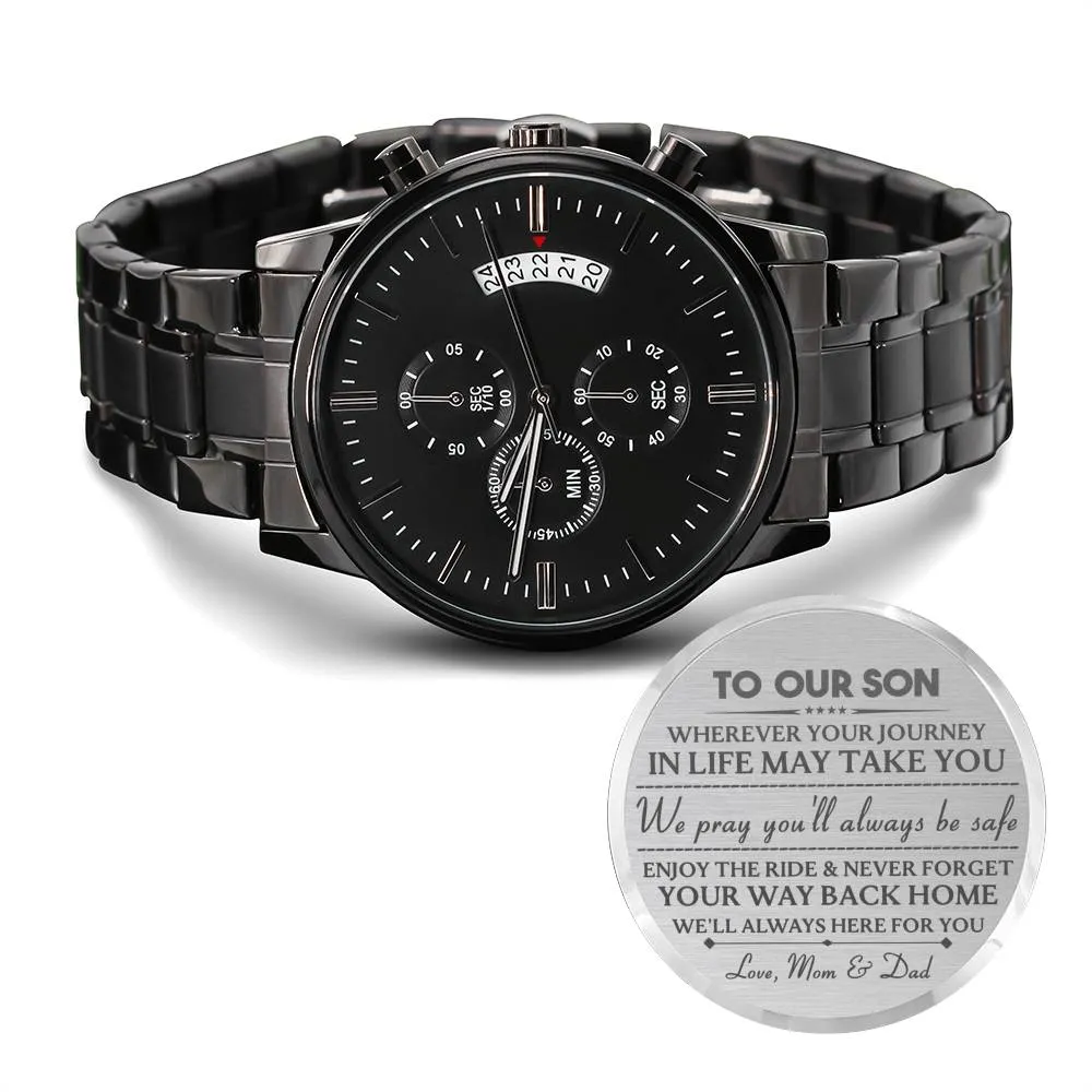 Engraved Watch For Son From Mom and Dad - We'll Always Be Here For You