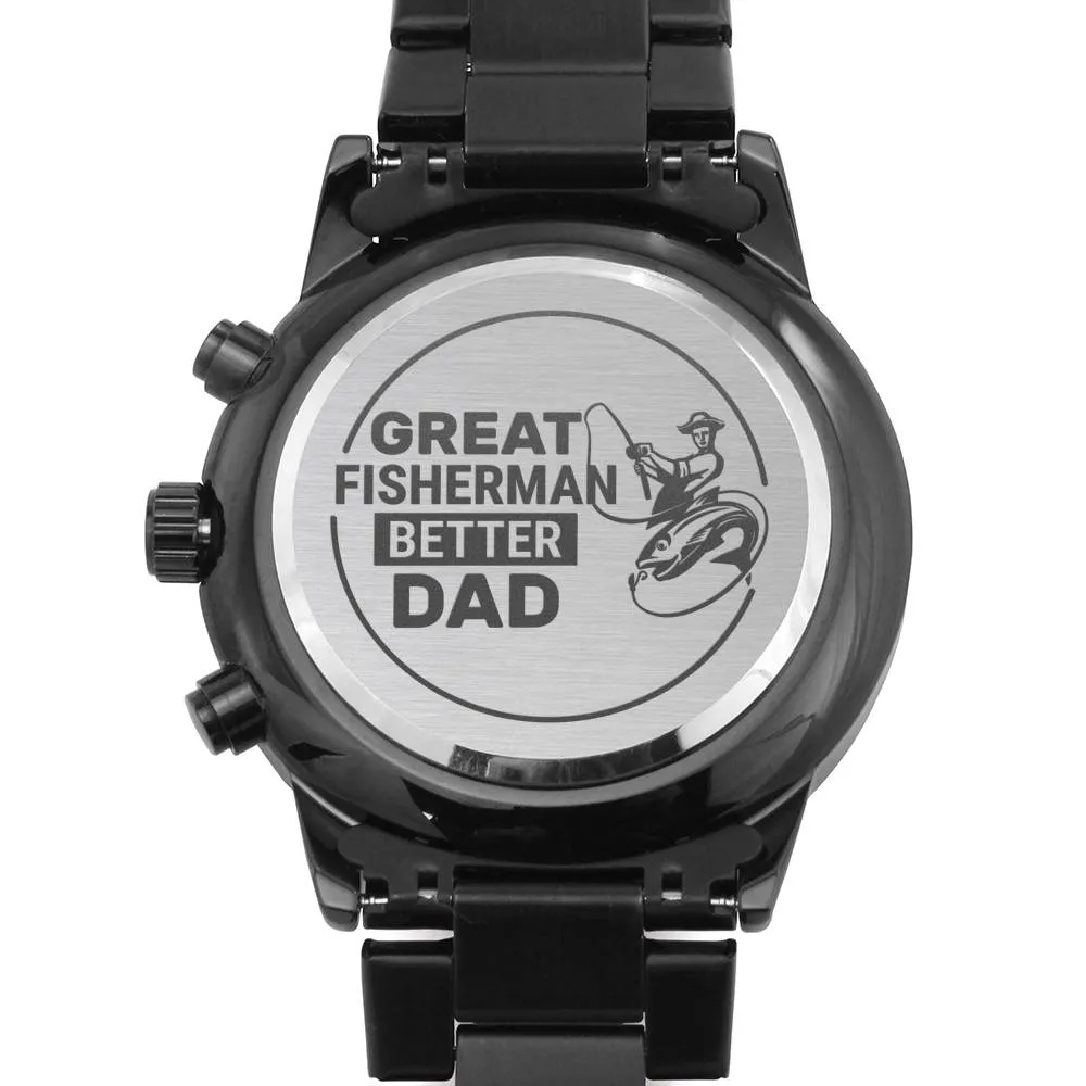 Engraved Watch Gift For Dad Who Loves Fishing