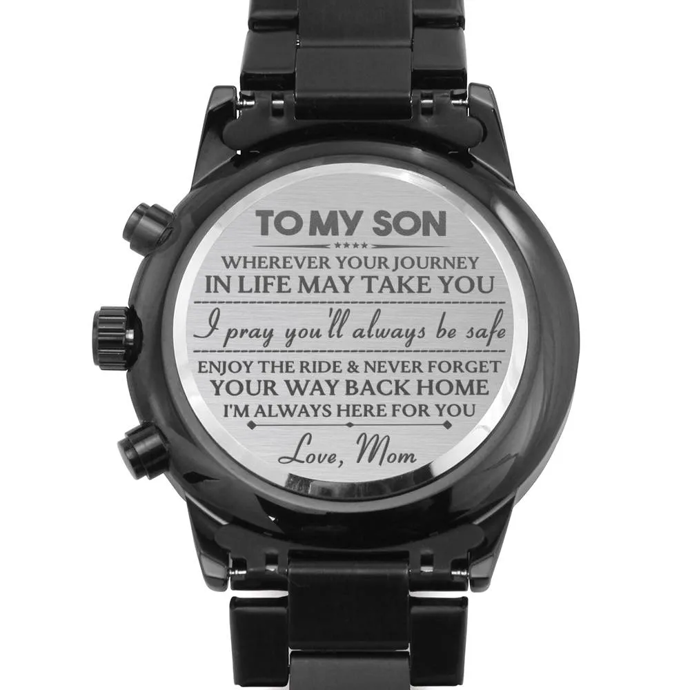 Engraved Watch Gift For Son From Mom - Always Be Here For You